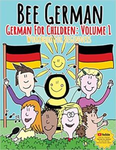 Bee German: German for Children Volume 1